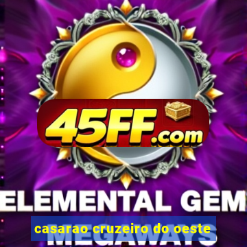 casarao cruzeiro do oeste